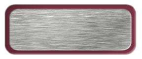 Blank Brushed Silver Nametag with a Burgundy Metal Border